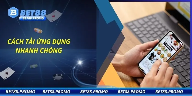 Cách tải ứng dụng nhanh chóng