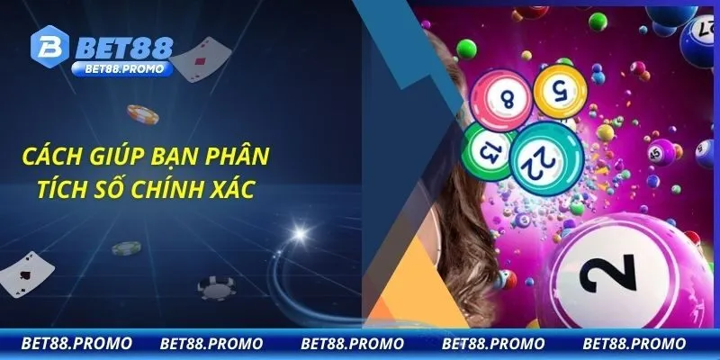 Cách giúp bạn phân tích số chính xác